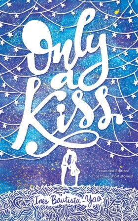 Only a Kiss (Expanded Edition)