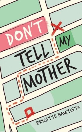 Don't Tell My Mother