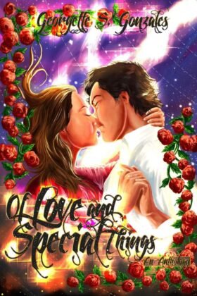 Of Love and Special Things
