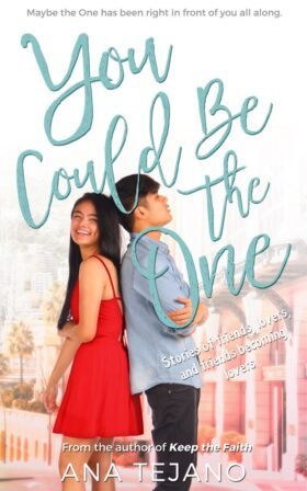 You Could be the One