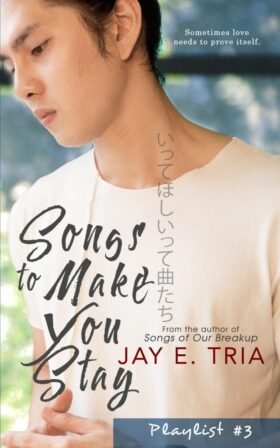 Songs to Make You Stay