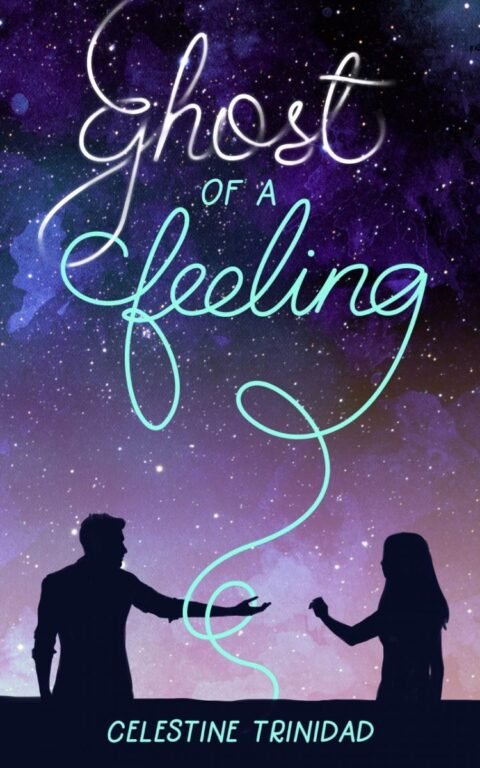 Ghost of a Feeling