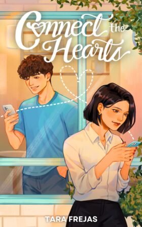 CONNECT THE HEARTS by Tara Frejas